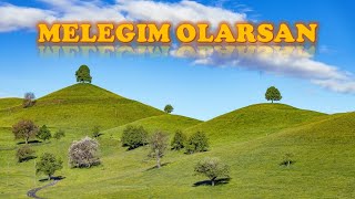 Melegim Olarsan (Ahiska Müzik)(Ахыска)