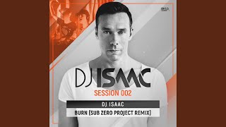 Burn (Sub Zero Project Remix) (Extended Mix)