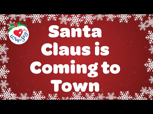 Santa Claus is Coming To Town with Lyrics Christmas Song class=