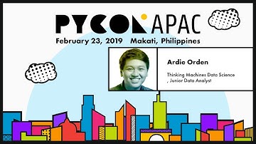 PyCon APAC 2019 - Ardie Orden - Using Artificial Intelligence and Satellite Imagery
