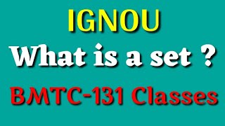 What is a Set ?? | Bmtc 131 (calculus)