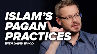 Islam’s PAGAN Practices - David Wood - Episode 14