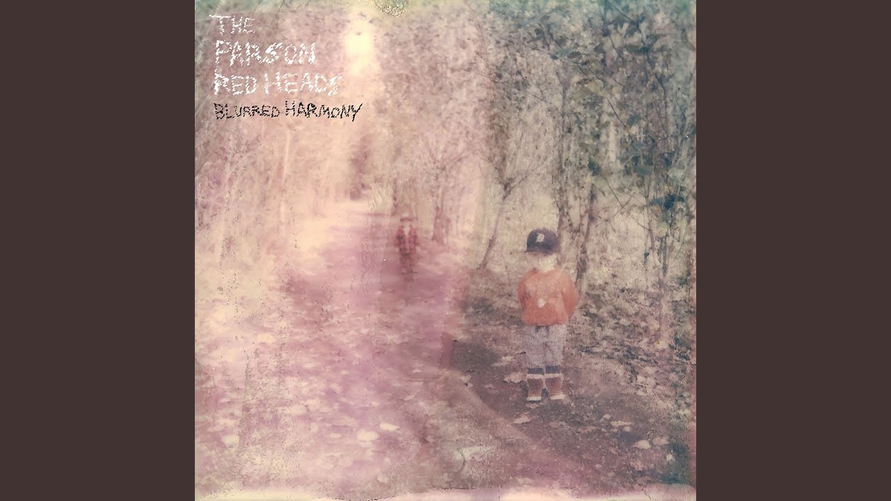The Parson Red Heads - Time Is a Wheel acordes