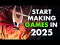 How To Start Making Games In 2025
