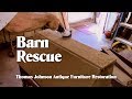 Barn Rescue: Sprucing up Some Truly Filthy Furniture - Thomas Johnson Antique Furniture Restoration