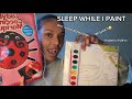 SLEEP WHILE I ATTEMPT TO PAINT + WHY IVE BEEN GONE (IM ALSO SICK🤧) #asmr #asmrsounds #painting