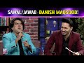 RapidFire π₯ Danish Maqsood | Ayaz Samoo