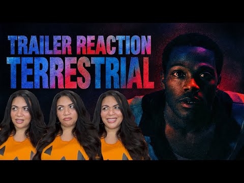 Terrestrial (2026) Official Trailer Reaction