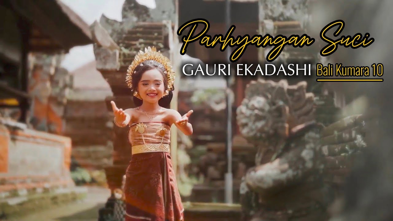 PARHYANGAN SUCI - GAURI EKADASHI (OFFICIAL MUSIC VIDEO)