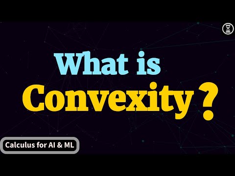 What is Convexity ? | Convex Function Equation | Explained with Example