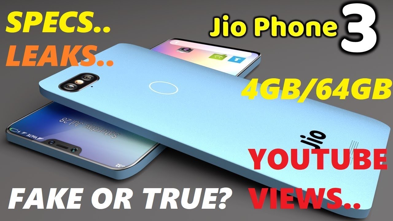 JIO PHONE 3 SPECIFICATION & LEAKS l TRUE OR FALSE?l SACHI BAAT? l 4GB/64GB l 2019 l TRUTH REVEALED l