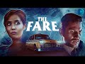 The Fare 2018 Full HD Movie