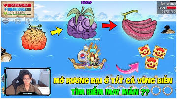Mở Rương Đại Ác Quỷ Ở Tất Cả Các Map Biển Trong Game | Hải Tặc Tí Hon !!!