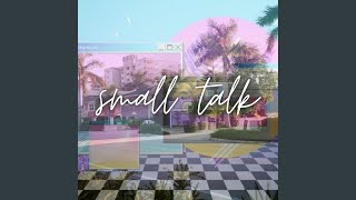 Small Talk