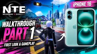 Neverness to Everness Part 1 – iPhone 16 Gameplay & First Impressions #nte #openworld #games #rpg