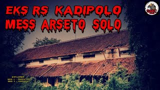 Uji nyali di RS kadipolo dan mess arseto solo