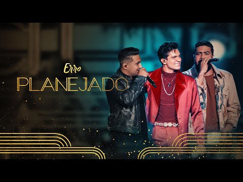 Luan Santana – ERRO PLANEJADO feat Henrique e Juliano (LUAN CITY)