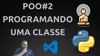POO#2 Python - Como Implementar um Exemplo de uma Classe em Linguagem Python