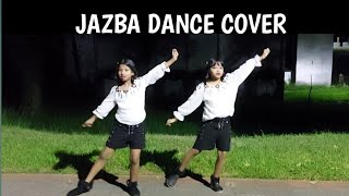 JAZBA DANCE COVER | DANCE BY SIYA MALAKAR AND ISHIKA PAUL