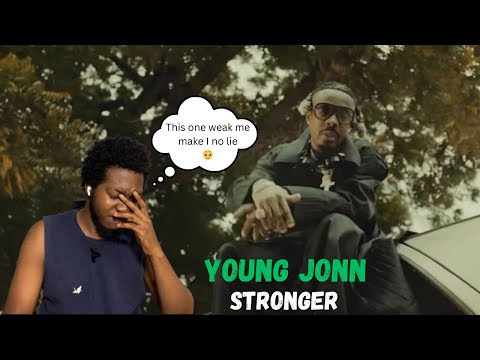 Emotional 😞🥹 | Young Jonn - Stronger | (official Video) | Ladi.s POV Reaction
