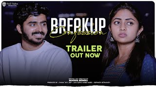 Breakup Confession Official Trailer | Short film telugu 2024 | Jagadeesh | Deekshika @Talltalez