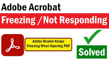 Adobe Reader Keeps Freezing When Opening PDF | Adobe Not Responding | PDF Not Responding |PDF Freeze