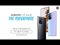 Xiaomi 11T Pro 5G | The Hyperphone | 100% Charge in 17 Mins - Launch Event