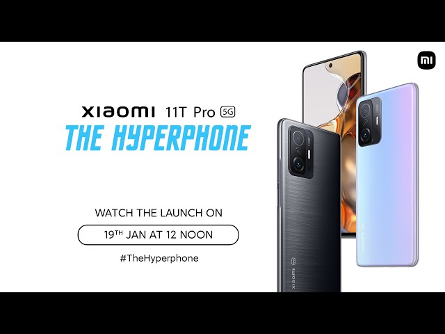 Xiaomi 11T Pro 5G, The Hyperphone