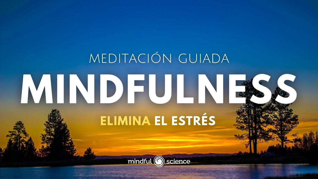 🎧MINDFULNESS para ELIMINAR LA ANSIEDAD relajando tu cuerpo y mente👉 ...