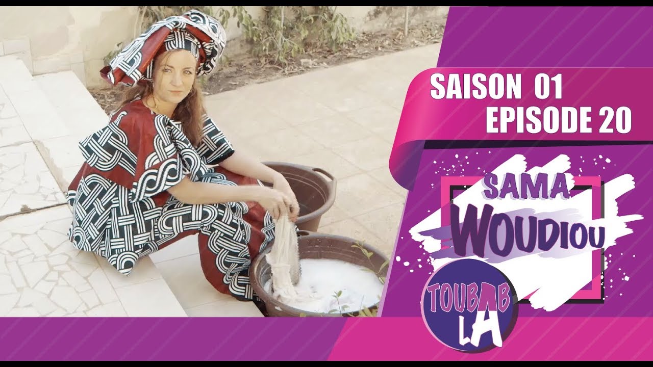 Sama Woudiou Toubab La - Episode 20 [Saison 01]