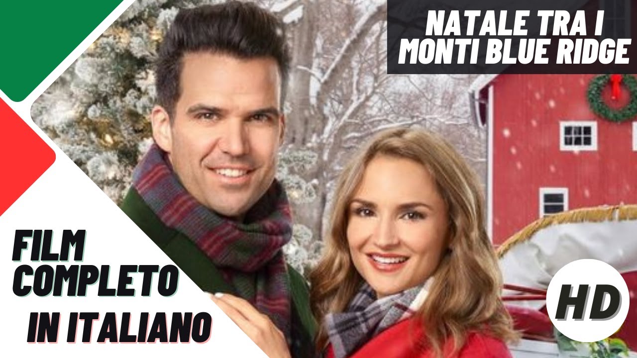 Natale tra i monti Blue Ridge | Commedia | Sentimentale | HD | Film completo in italiano