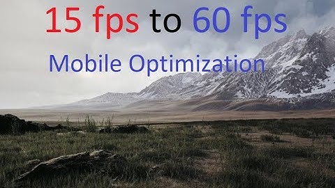 Optimization tips and tricks for Android and IOS in Unreal engine 4