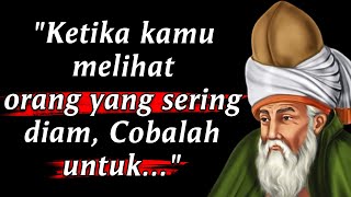Quotes Jalaluddin Rumi Fakta Orang Yang Sering Diam! Nasihat 9 Menit Yang Bermakna @quotes_official