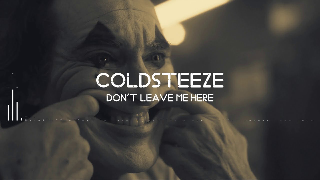 Don t leave текст. Don't leave me here Coldsteeze. Don't leave me here Coldsteeze обложка. Coldsteeze обложки. Coldsteeze - don't leave me here (Prod. Raspo).