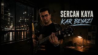 Kar Beyazı Sercan Kaya 
