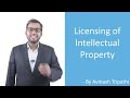 Want to license intellectual property for your business  learn everything in about 10 mins