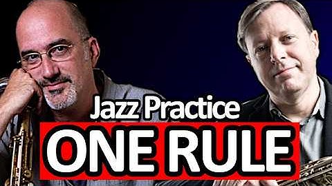 They Explain Jazz Practice In 2 Minutes - Stop Wasting Time