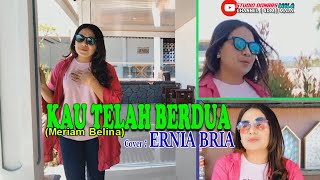 KAU TELAH BERDUA-(Meriam Belina)-Cover By-Ernia Bria-Studio DONBERS MALAKA Chanel (SDM)-TV Malaka