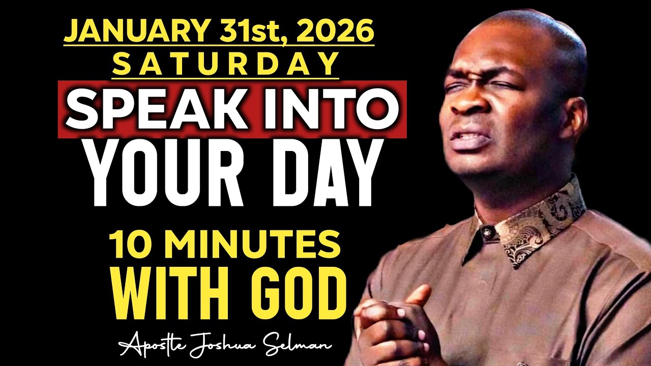 [Saturday 31st January 2026] Speak Into Your Day Before the Enemy Does ...