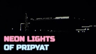 Neons and lights of the night Pripyat, part 2