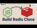 #2 - I Built a Redis Server Using Only JavaScript
