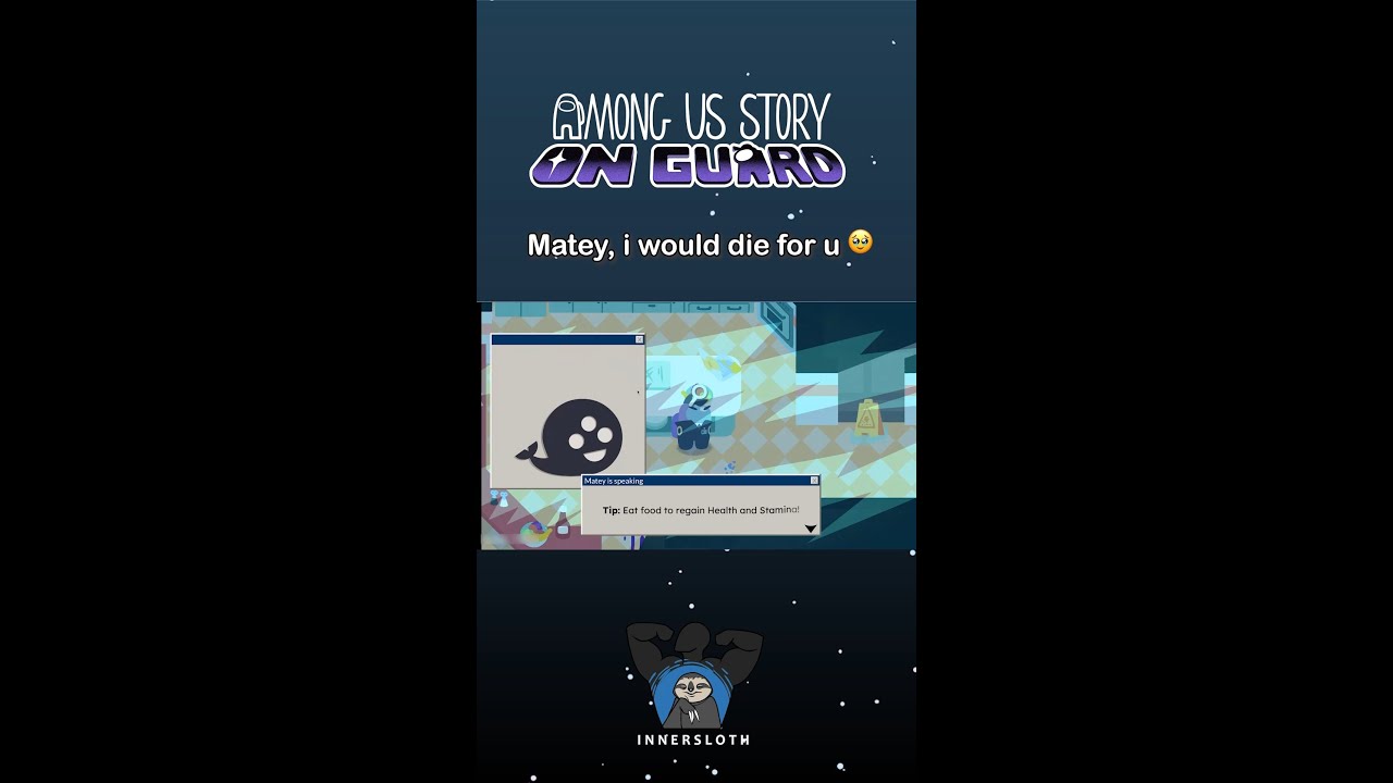 Among Us Story: On Guard - Matey the Virtual Assistant 🐳