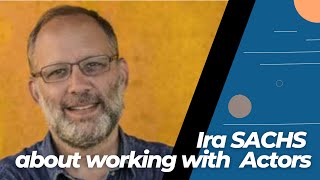 NOVEMBER 21 - Ira SACHS about directing & working with Actors by Momentum Acting Studio Meisner Ireland 78 views 1 year ago 7 minutes, 26 seconds