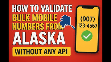 How to Validate Bulk Phone number from Alaska - Unlimited checks without api