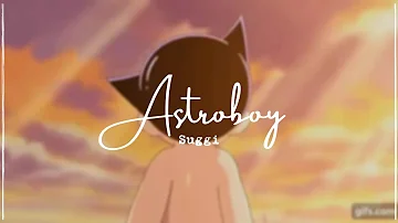 Astroboy | suggi || stcrdvst