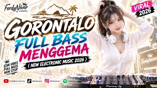 Dj Gorontalo Full Bass Menggema Remix (New Electronic Music 2026)