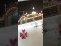 kichhouchha Sharif Dargah Makhdoom Ashraf Jahangir simnani #islmicpostvideoviral🥰💓🥀