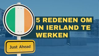 5 Redenen Om In Ierland Te Werken