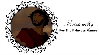 Moses Audition for The Princess Games