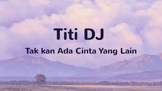 Download Lagu Tak 'Kan Ada Cinta Yang Lain Download Lagu Tak 'Kan Ada Cinta Yang Lain